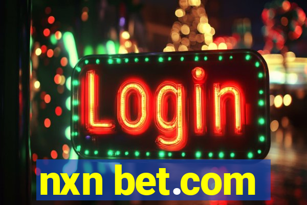 nxn bet.com